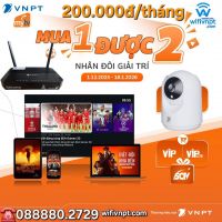 LẮP WIFI VNPT - TRUYỀN HÌNH - CAMERA SIÊU SALE CUỐI NĂM
